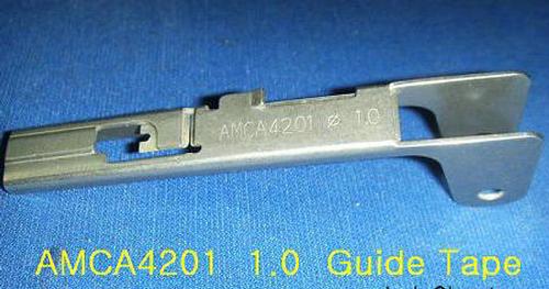  FUJI CP43 CP6 8mm AMCA4200 AMCA4201  tape guide 